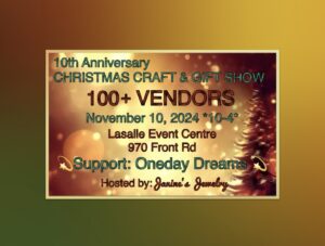 Christmas show November 10,2024 10-4 LaSaalle event center 970 front rd